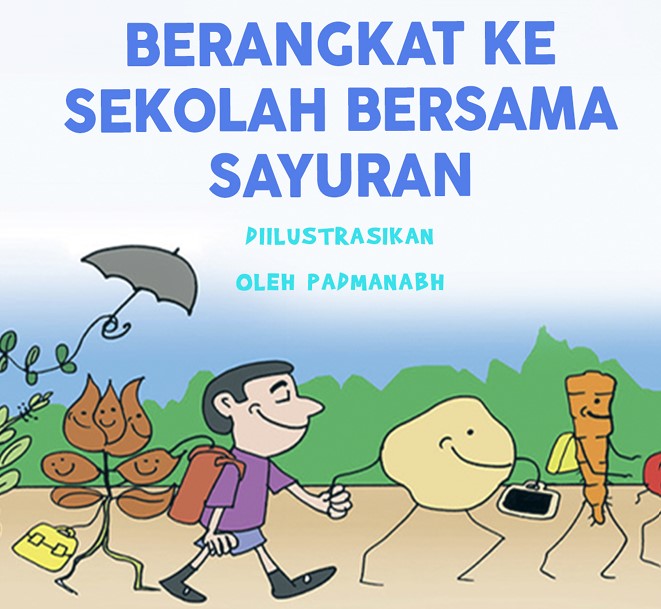 Berangkat Sekolah Bersama Sayuran